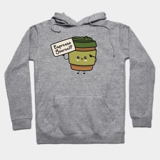 Cute Kawaii Coffee Cup - Espresso Yourself - Funny Coffee Pun Hoodie